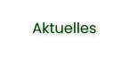 Aktuelles